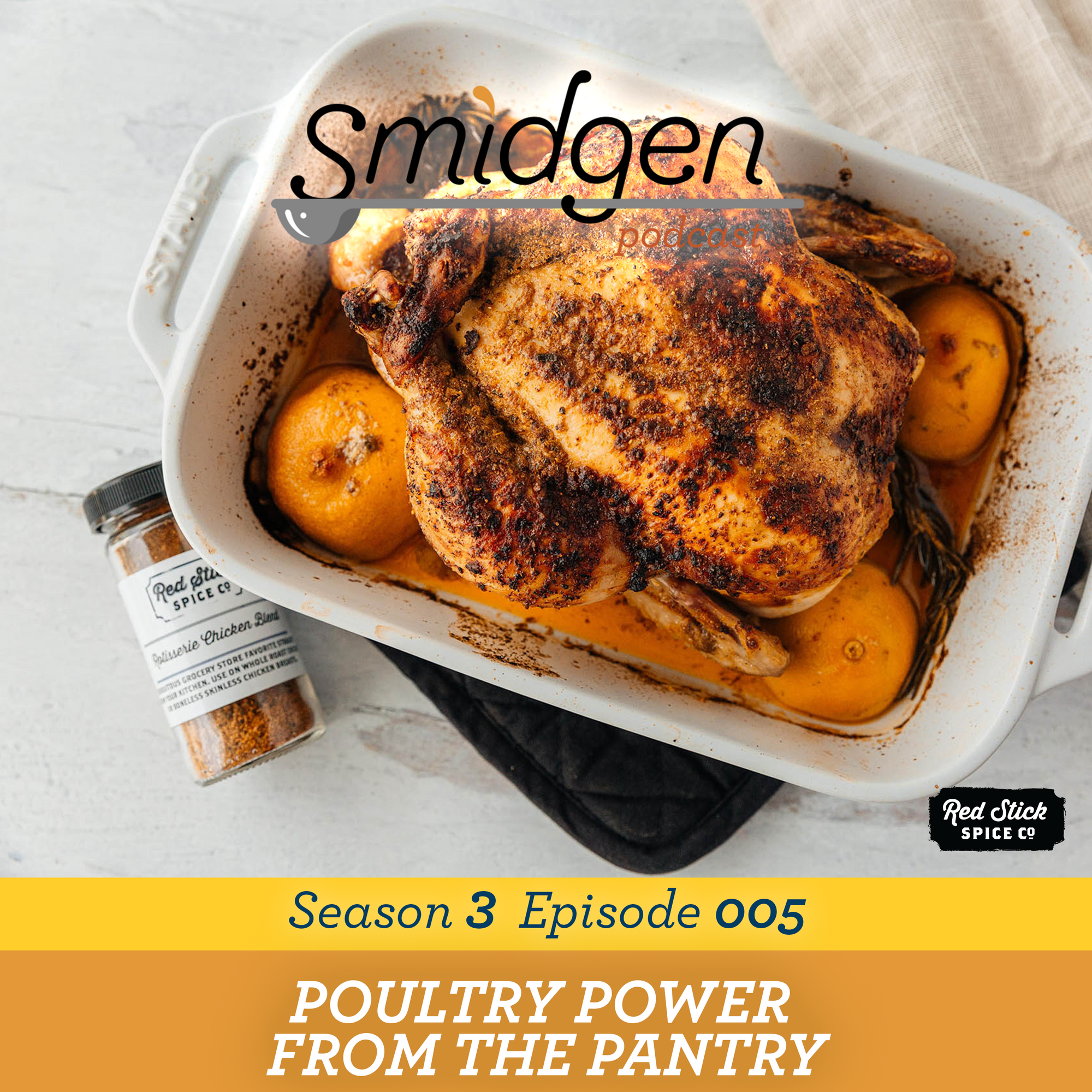Poultry Power from the Pantry | Smidgen Podcast, Season 3, Episode 5