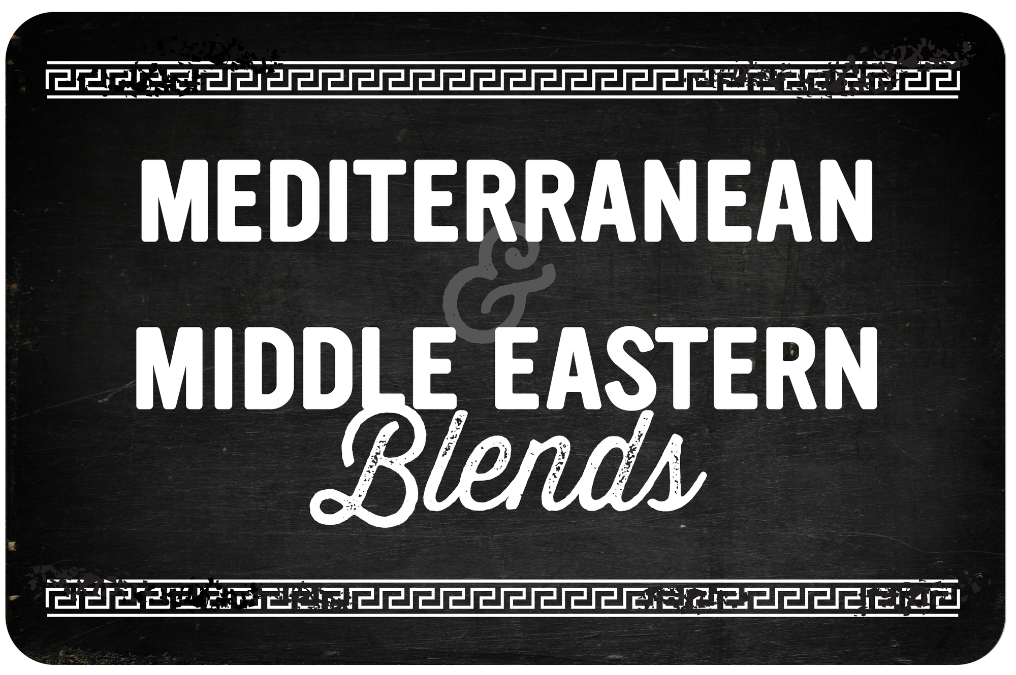 Mediterranean & Middle Eastern Blends