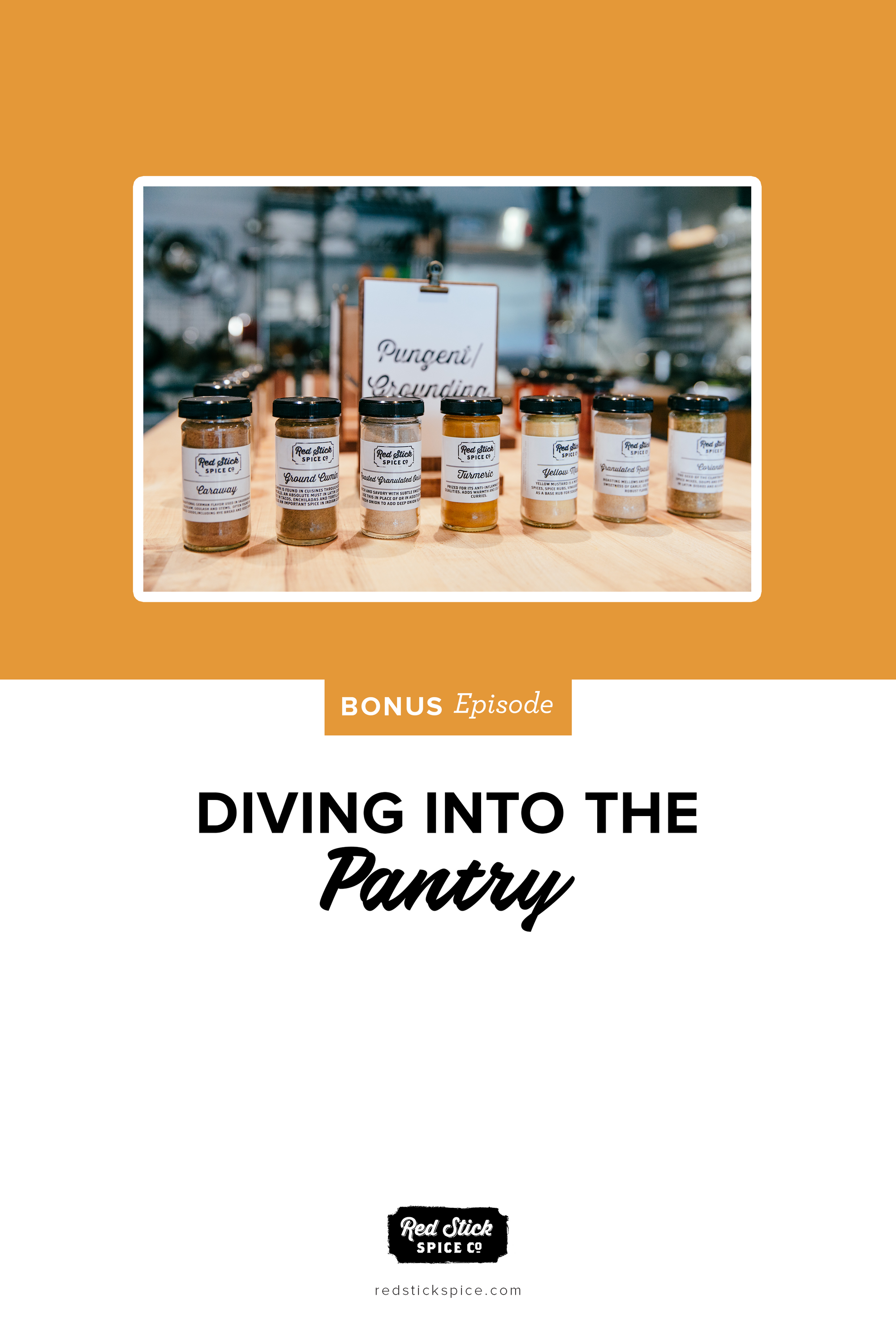 BONUS EPISODE: DIVING INTO THE PANTRY