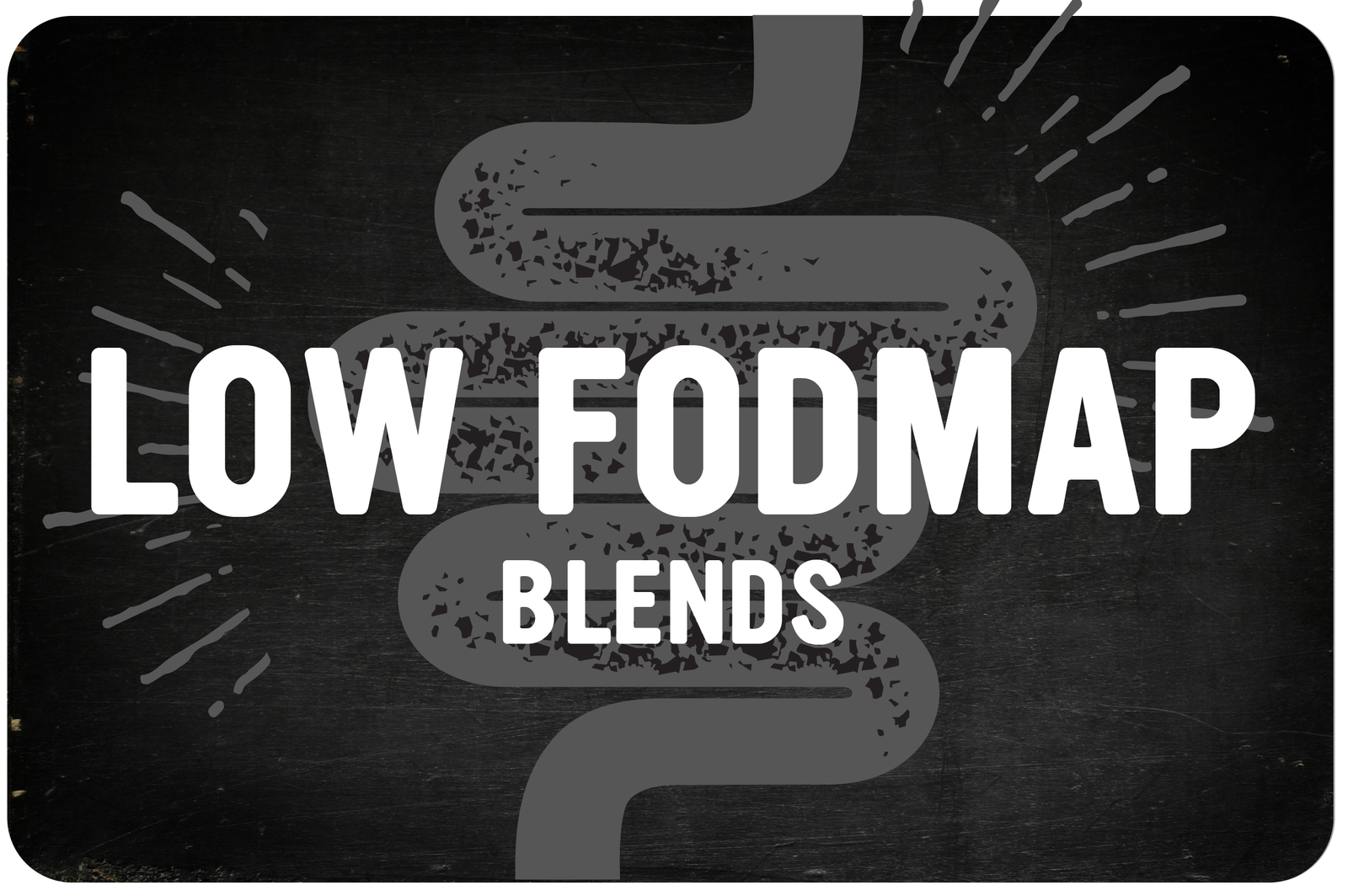 Low Fodmap Blends