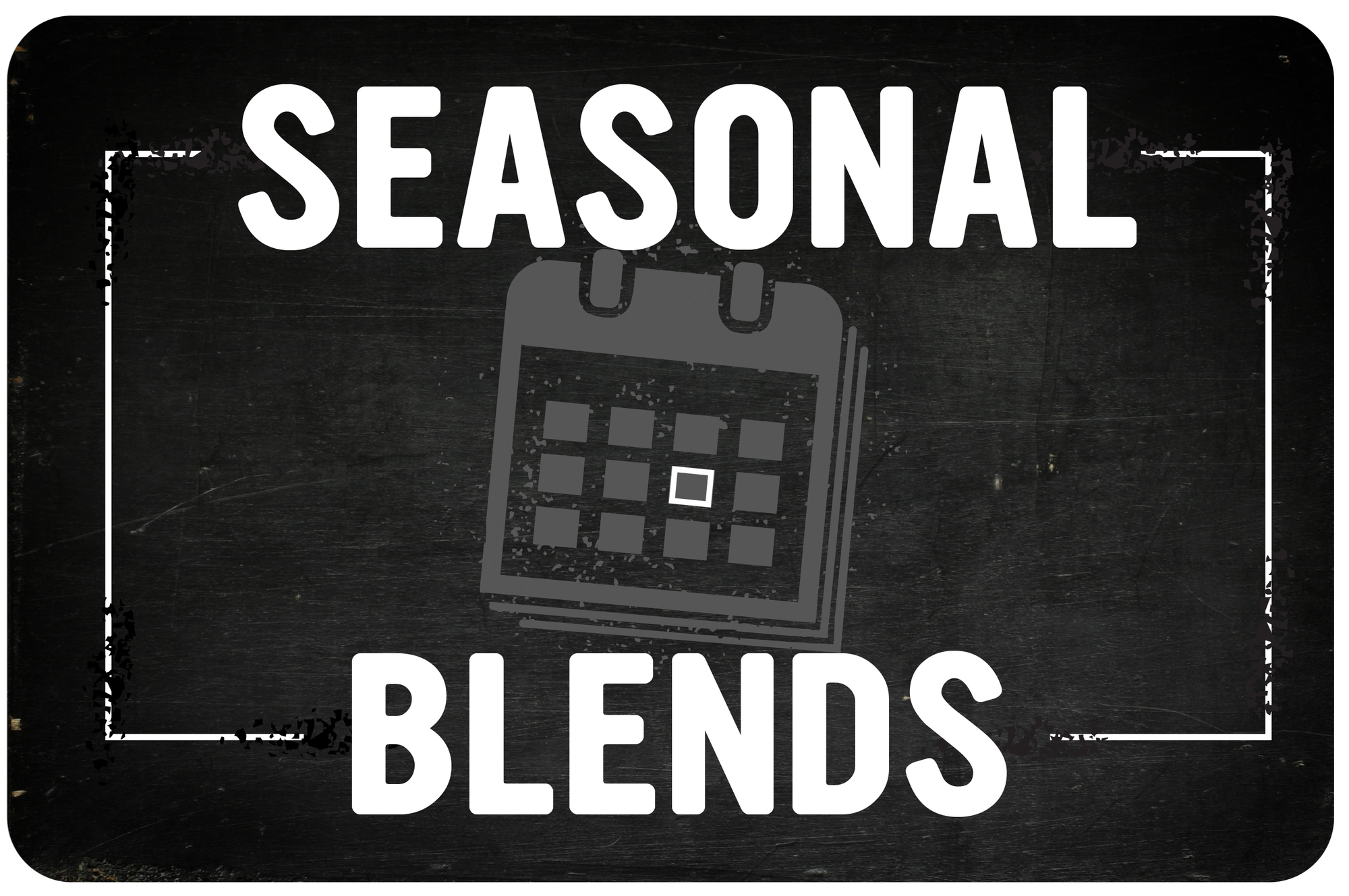 Seasonal Blends